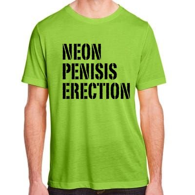 Funny Saying Neon Penisis Erection Adult ChromaSoft Performance T-Shirt