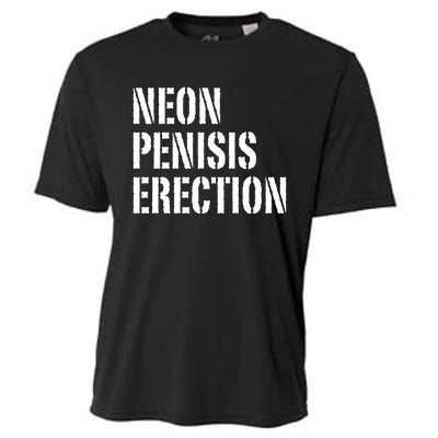 Funny Saying Neon Penisis Erection Cooling Performance Crew T-Shirt