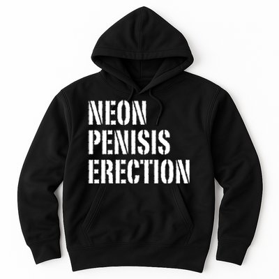 Funny Saying Neon Penisis Erection Hoodie