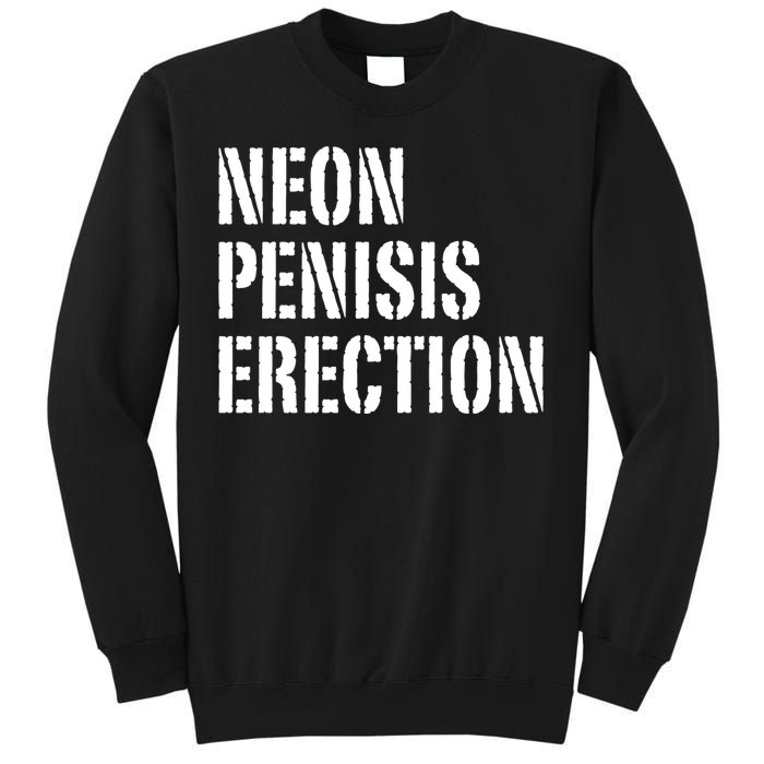 Funny Saying Neon Penisis Erection Sweatshirt