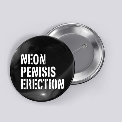 Funny Saying Neon Penisis Erection Button