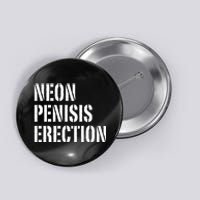 Funny Saying Neon Penisis Erection Button