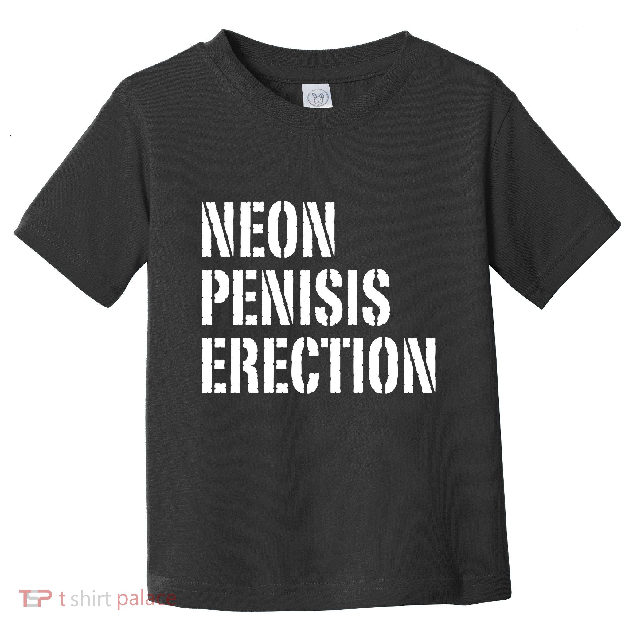 Funny Saying Neon Penisis Erection Toddler T-Shirt