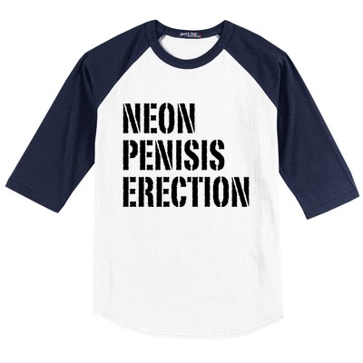 Funny Saying Neon Penisis Erection Baseball Sleeve Shirt