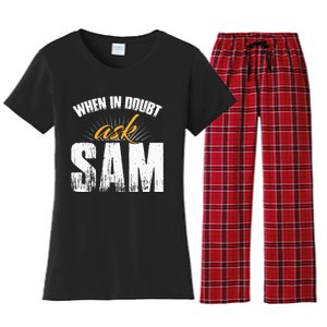 Funny Sam Name When In Doubt Ask Sam Women's Flannel Pajama Set