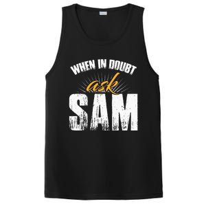 Funny Sam Name When In Doubt Ask Sam PosiCharge Competitor Tank