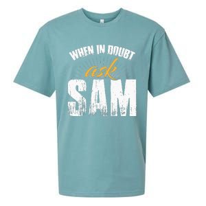 Funny Sam Name When In Doubt Ask Sam Sueded Cloud Jersey T-Shirt