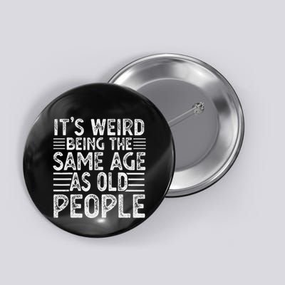 Funny Sarcastic Novelty Graphic Button
