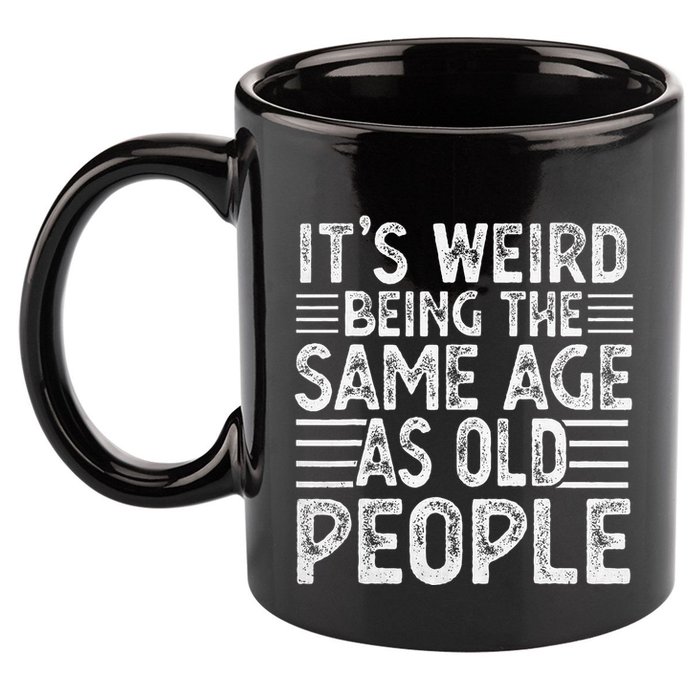 Funny Sarcastic Novelty Graphic 11oz C Handle Ceramic Mug
