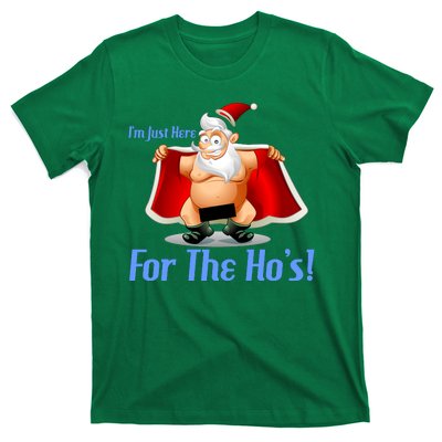 Funny Santa Nude Censored Just Here For The Ho's T-Shirt