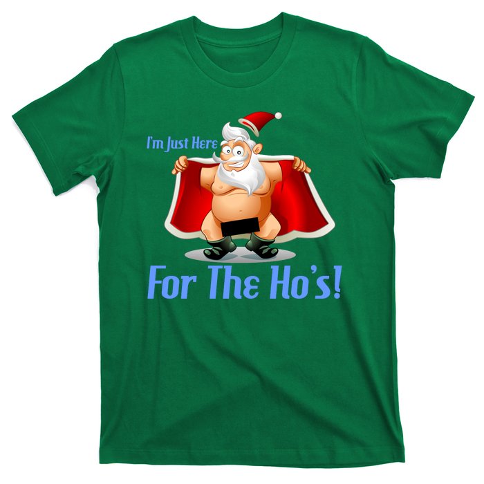 Funny Santa Nude Censored Just Here For The Ho's T-Shirt