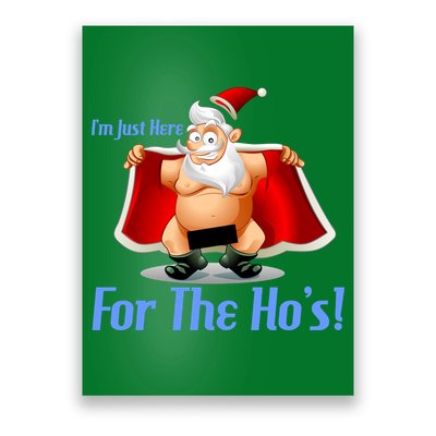 Funny Santa Nude Censored Just Here For The Ho's Poster