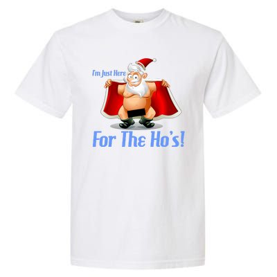 Funny Santa Nude Censored Just Here For The Ho's Garment-Dyed Heavyweight T-Shirt