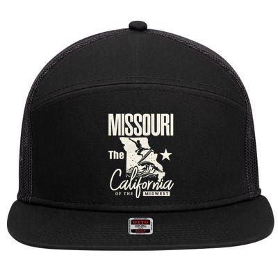 Funny State Of Missouri The California Of The Midwest 7 Panel Mesh Trucker Snapback Hat