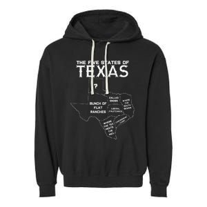 Five States Of Texas Funny Maps Of Dallas Houston Austin Garment-Dyed Fleece Hoodie