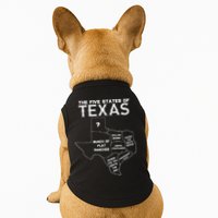Five States Of Texas Funny Maps Of Dallas Houston Austin Doggie Tank