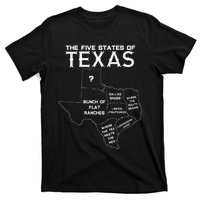 Five States Of Texas Funny Maps Of Dallas Houston Austin T-Shirt