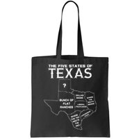 Five States Of Texas Funny Maps Of Dallas Houston Austin Bag