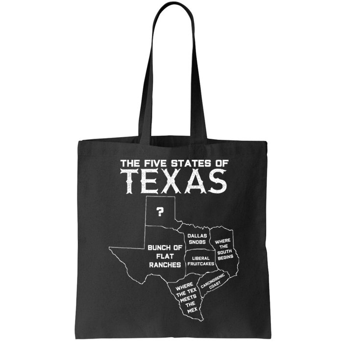 Five States Of Texas Funny Maps Of Dallas Houston Austin Bag