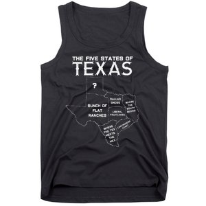 Five States Of Texas Funny Maps Of Dallas Houston Austin Tank Top