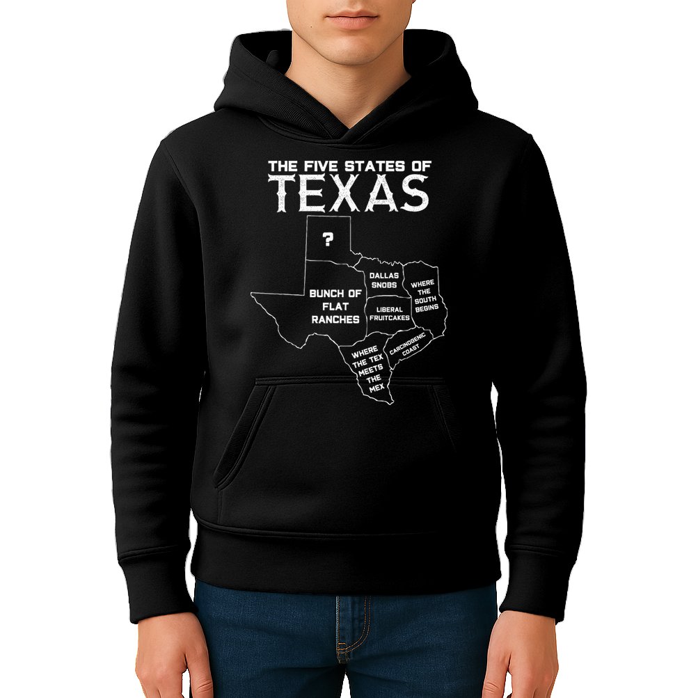 Five States Of Texas Funny Maps Of Dallas Houston Austin Kids Hoodie