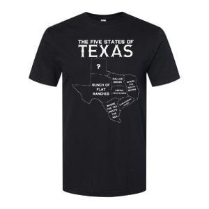 Five States Of Texas Funny Maps Of Dallas Houston Austin Softstyle CVC T-Shirt