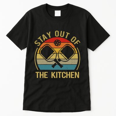 Funny Stay Out Of The Kitchen Pickleball Dad Mom Tall T-Shirt