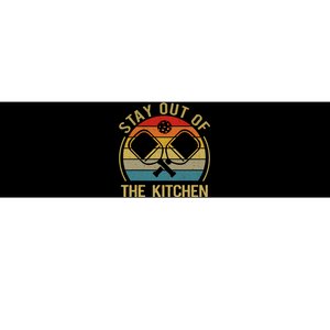 Funny Stay Out Of The Kitchen Pickleball Dad Mom Bumper Sticker