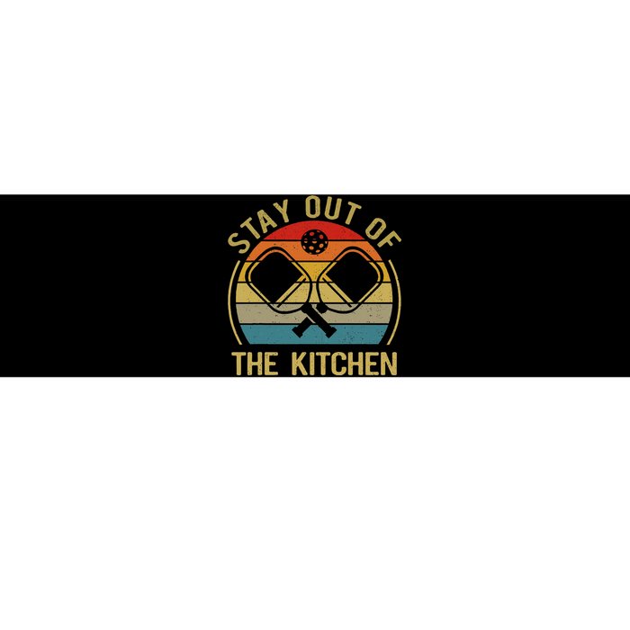 Funny Stay Out Of The Kitchen Pickleball Dad Mom Bumper Sticker