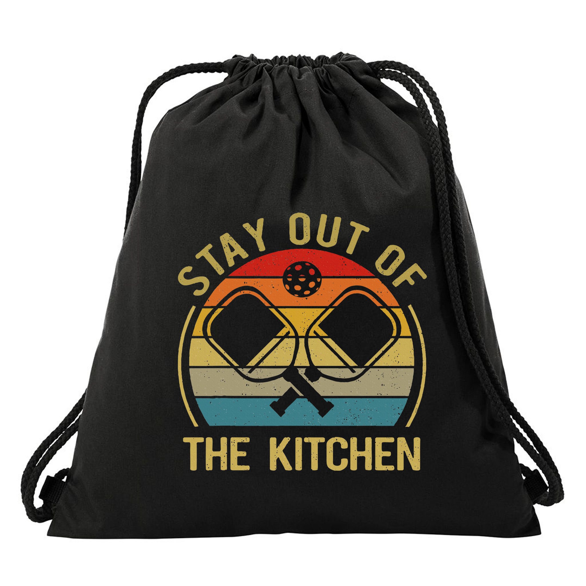 Funny Stay Out Of The Kitchen Pickleball Dad Mom Drawstring Bag