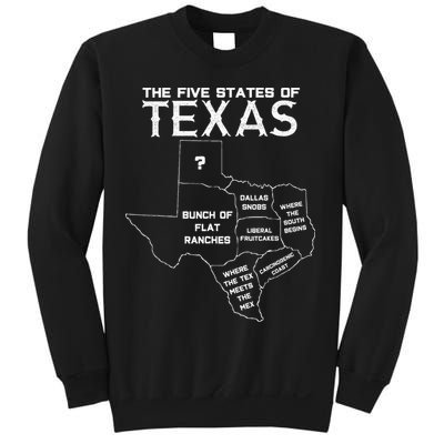 Five States Of Texas Funny Maps Of Dallas Houston Austin Sweatshirt