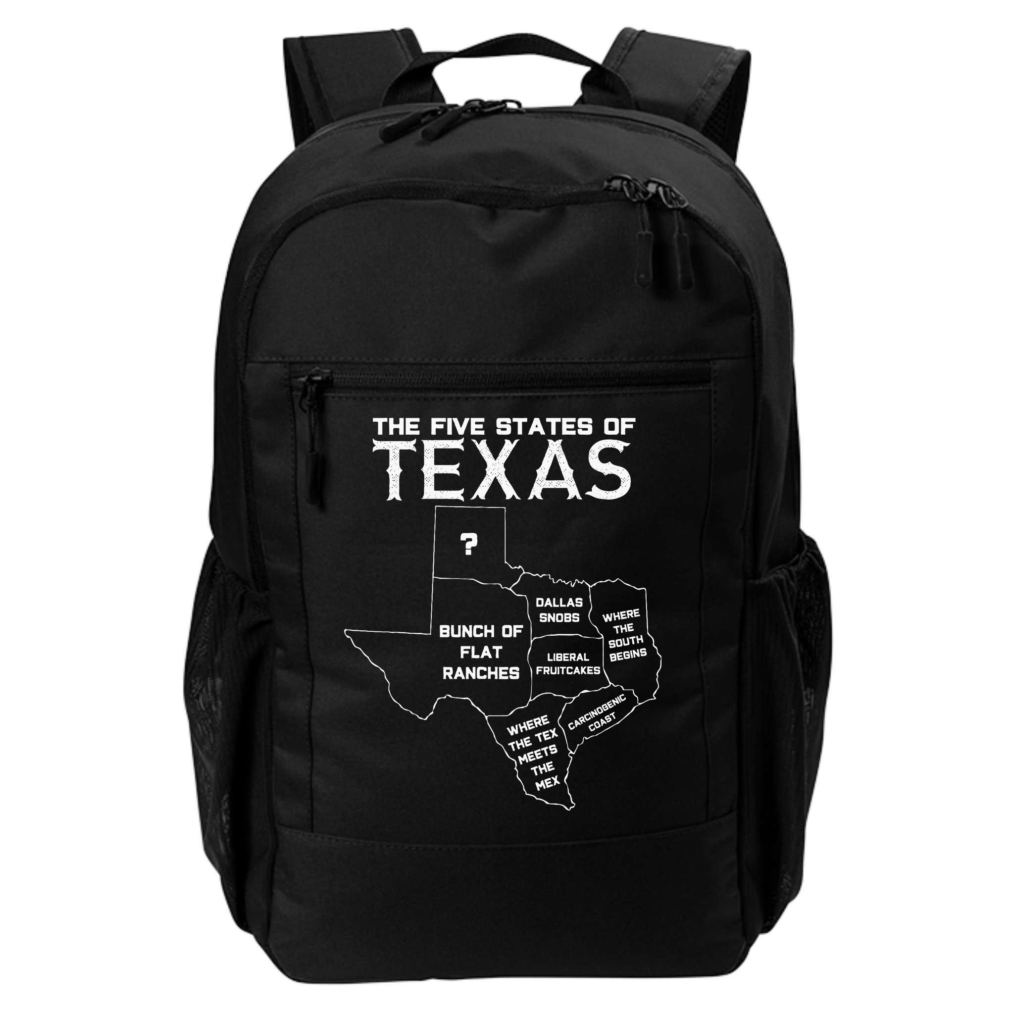 Five States Of Texas Funny Maps Of Dallas Houston Austin Backpack