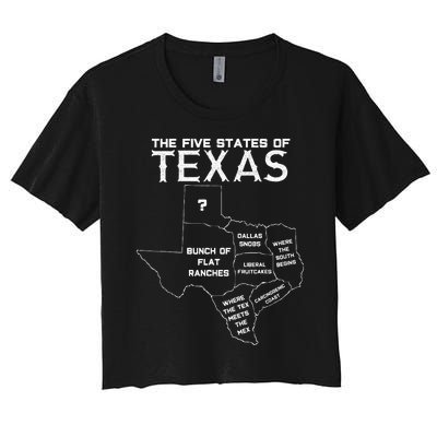 Five States Of Texas Funny Maps Of Dallas Houston Austin Women's Crop Top Tee