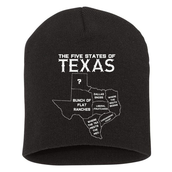 Five States Of Texas Funny Maps Of Dallas Houston Austin Short Acrylic Beanie