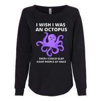 Funny Sarcastic Octopus Gift Womens California Wash Sweatshirt