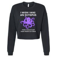 Funny Sarcastic Octopus Gift Cropped Pullover Crew