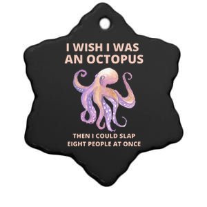 Funny Sarcastic Octopus Gift Ceramic Star Ornament