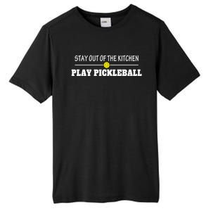 Funny Stay Out Of The Kitchen Play Pickleball Gift Tall Fusion ChromaSoft Performance T-Shirt