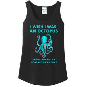 Funny Sarcastic Octopus Gift Ladies Essential Tank