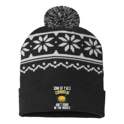 Funny Some Of YAlls Cornbread AinT Done In The Middle USA-Made Snowflake Beanie