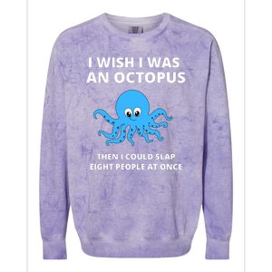 Funny Sarcastic Octopus Gift Colorblast Crewneck Sweatshirt