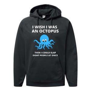 Funny Sarcastic Octopus Gift Performance Fleece Hoodie