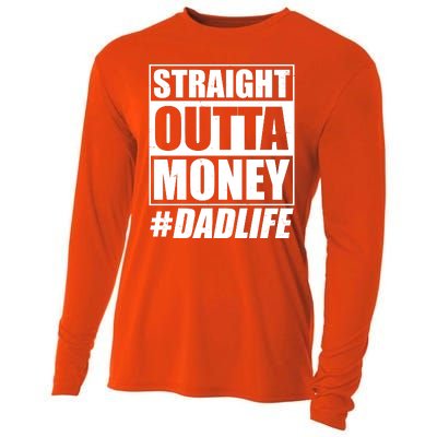 Funny Straight Outta Money #Dad Life Happy Fathers Day Cooling Performance Long Sleeve Crew