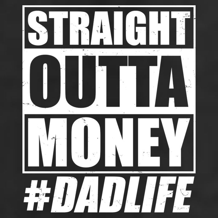 Funny Straight Outta Money #Dad Life Happy Fathers Day 7 Panel Mesh Trucker Snapback Hat