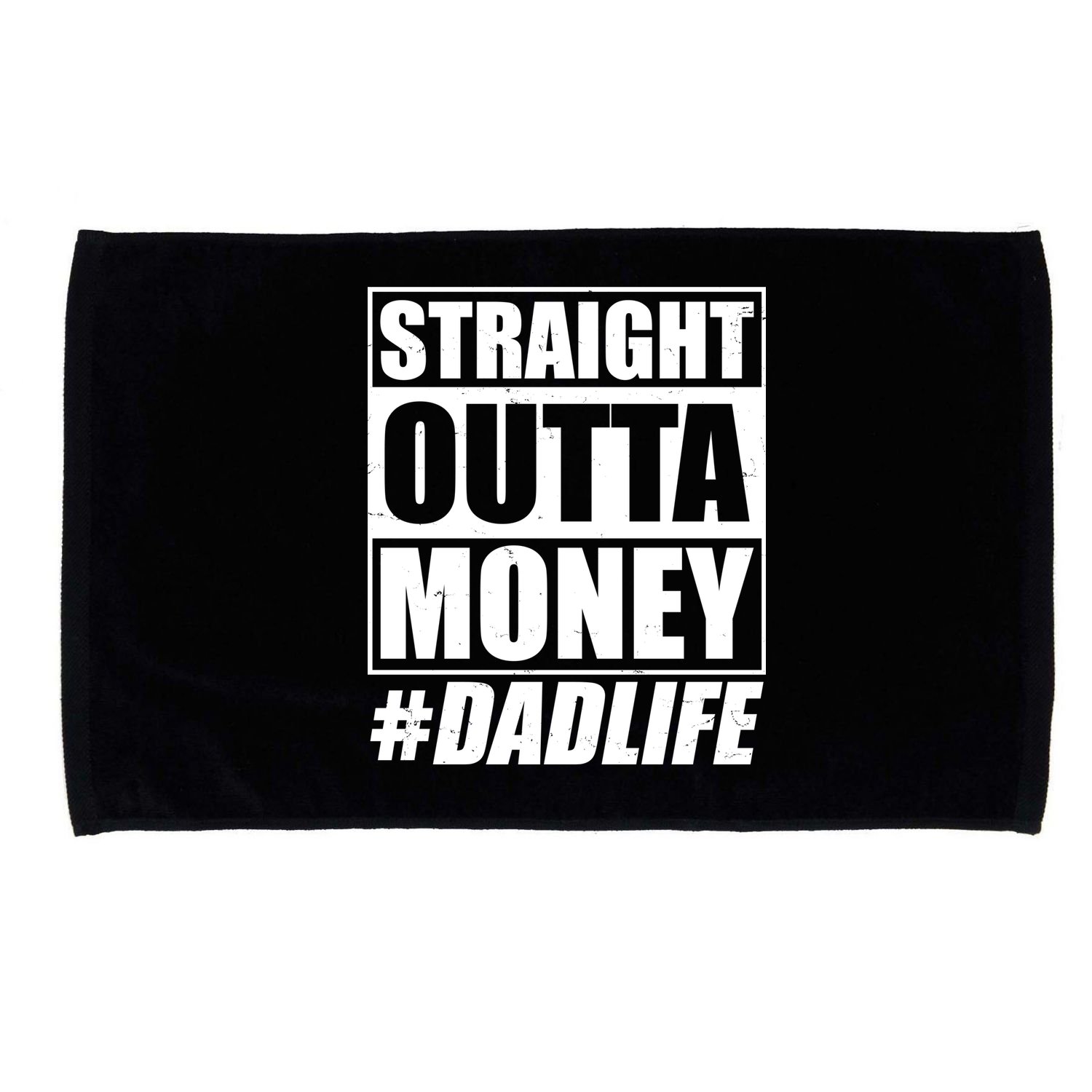 Funny Straight Outta Money #Dad Life Happy Fathers Day Microfiber Hand Towel