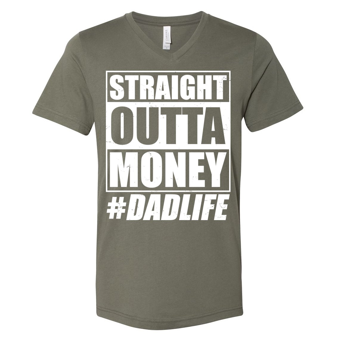 Funny Straight Outta Money #Dad Life Happy Fathers Day V-Neck T-Shirt