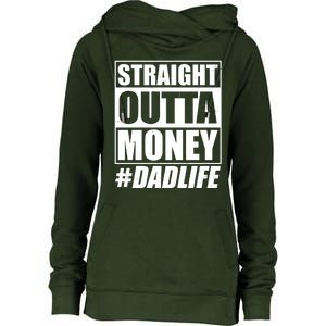 Funny Straight Outta Money #Dad Life Happy Fathers Day Womens Funnel Neck Pullover Hood