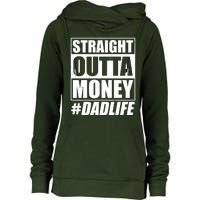 Funny Straight Outta Money #Dad Life Happy Fathers Day Womens Funnel Neck Pullover Hood