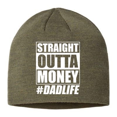 Funny Straight Outta Money #Dad Life Happy Fathers Day Sustainable Beanie