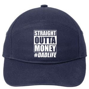 Funny Straight Outta Money #Dad Life Happy Fathers Day 7-Panel Snapback Hat